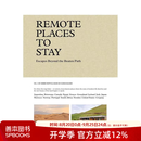 【预售】偏远之地 第二册：勇敢旅行者的隐秘胜地 Remote Places To Stay Vol. 2 原版英文旅行
