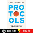 【3-4周达】精装 协议：人体操作手册 美版精装 Protocols: An Operating Manual for the Human Body