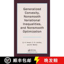【3-4周达】精装 Generalized Convexity, Nonsmooth Variational Inequalities, and Nonsmooth Optimization