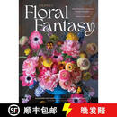 【3-4周达】精装 Tulipina's Floral Fantasy: Magnificent Arrangements and Design Inspiration from World-Ren~