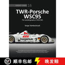 【3-4周达】精装 TWR - Porsche WSC95 - The Autobiography of WSC 001