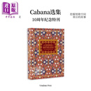 预售 Cabana选集 创刊10周年纪念版 进口艺术 Cabana Anthology: The Anniversary Vendome Press出版