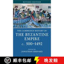 预订 The Cambridge History of the Byzantine Empire C 500-1492