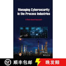 【3-4周达】精装 Managing Cybersecurity in the Process Industries: A Risk-based Approach