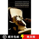 【3-4周达】精装 The Edinburgh Companion to Twentieth-Century Philosophies