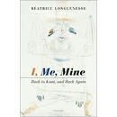 【3-6周达】吾、我与我的：回到康德，再返回 I, Me, Mine