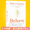 现货 行为暴力竞争利他 人类行为背后的生物学 Behave 英文原版 The Biology of Humans罗伯特·萨波斯基 Robert M Sapolsky 行为 英文版