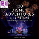 预售 迪士尼一生的100次冒险 来自世界各地的神奇体验 英文原版 100 Disney Adventures of a Life time