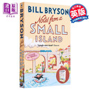 预售 比尔·布莱森 小不列颠札记 英国环岛告别之旅 Notes From A Small Island 英文原版 Bill Bryson 万物简史作者