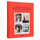Monocle杂志完美购物体验指南（内含100个全球瞩目品牌）英文原版 The Monocle Gu