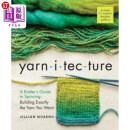 海外直订Yarnitecture: A Knitter's Guide to Spinning: Building Exactly the Yarn 织物结构：编织者的纺纱指南：精确地织出你想要的纱线