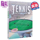 网球 终极书籍 英德双语 Tennis The Ultimate Book 英文原版 PETER FEIERABEND 网球历史户外运动明星