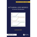现货 Actuarial Loss Models: A Concise Introduction: 9781032777658