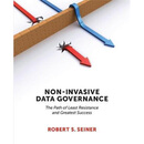 按需印刷不退不换Non-Invasive Data Governance:The Path of Least Resistance & Greatest Success