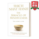 预售 The Miracle Of Mindfulness 英文原版 正念的奇迹 一行禅师 英文版 进口英语原版书籍