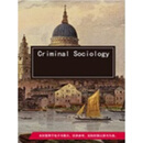 Criminal Sociology