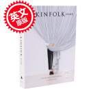 现货 Kinfolk家居：全球35个创意人的家 英文原版 The Kinfolk Home 慢生活的居家设计 知名季刊 Kinfolk Table餐桌姊妹篇生活时尚