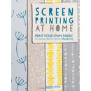 预订 【】Screen Printing at Home: Print Your Own
