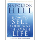 How To Sell Your Way Through Life