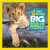 美国国家地理儿童百科 动物 National Geographic Little Kids First Big Book of Animals 进口原版 少年儿童科普 大开本