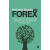 预订 Kathleen Brooks on Forex: A Simple Approach to Trading Foreign Exchange Using Fundamental and Tec