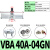 增压阀缸VBA10A/11A/20A/40A-02/03/04GN增压泵VBAT储气罐 国产VBA-40A-04GN+20L