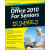 (微损-特价品)Office 2010 For Seniors For Dummies[Office 2010 专家指南]