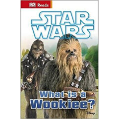 什么是伍基人 星球大战DK百科 DK ReadsStar Wars ? What is a Wookiee?进口原版 英文