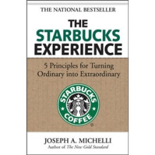 The Starbucks Experience: 5 Principles for Turning Ordinary Into Extraordinary  星巴克体验