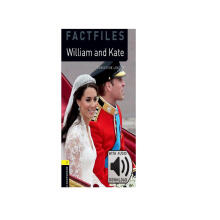 Oxford Bookworms Library Factfiles: Level 1: William and Kate MP3 Pack 1级：威廉和凯特(英文原版 附MP3音频下载激活码)