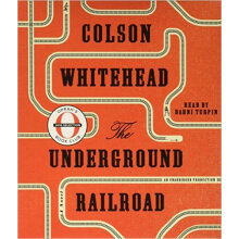 The Underground Railroad (Oprah's Book Club)  A 